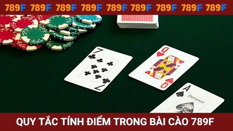 Quy tắc tính điểm khi chơi bài cào nhà cái 789F